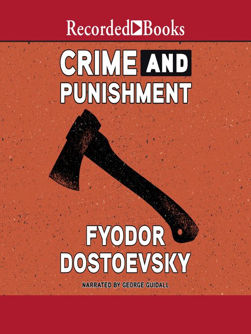 Title details for Crime and Punishment by Fyodor Dostoyevsky - Available